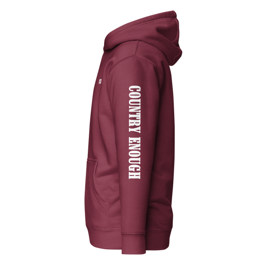 Maroon hoodie with graphic of the words country enough #maroon