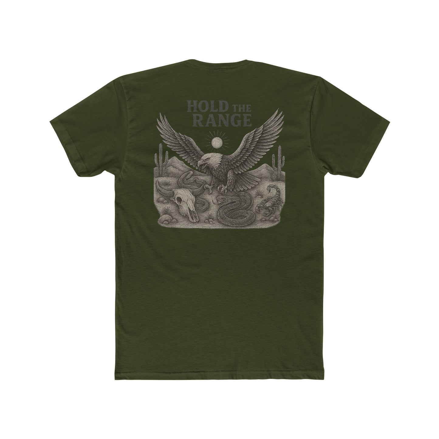 Military Green T-Shirt with graphic of desert landscape, eagle, bull skull, cacti, scorpion, sun, and words hold the range #militarygreen