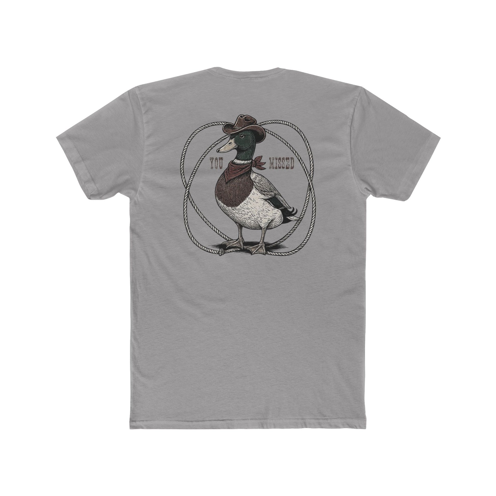 Gray t-shirt with a graphic of a duck wearing a cowboy hat and bandana with rope border and the words you missed #gray