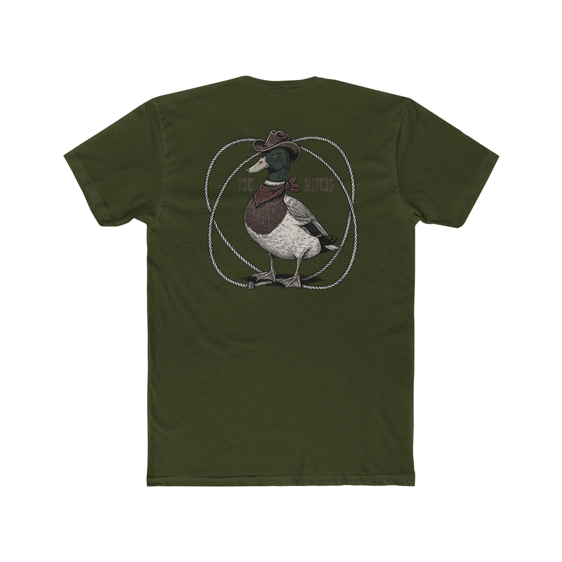 Military Green t-shirt with a graphic of a duck wearing a cowboy hat and bandana with rope border and the words you missed #militarygreen
