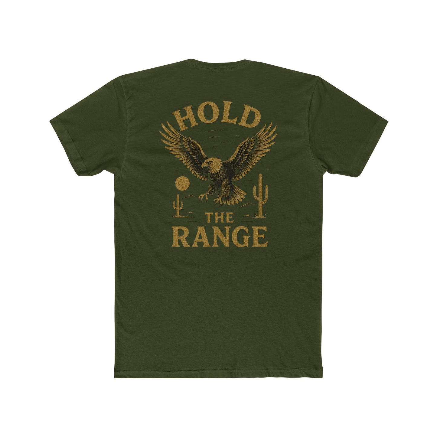 Military Green t-shirt with graphic of an eagle, desert landscape, and the words hold the range #militarygreen