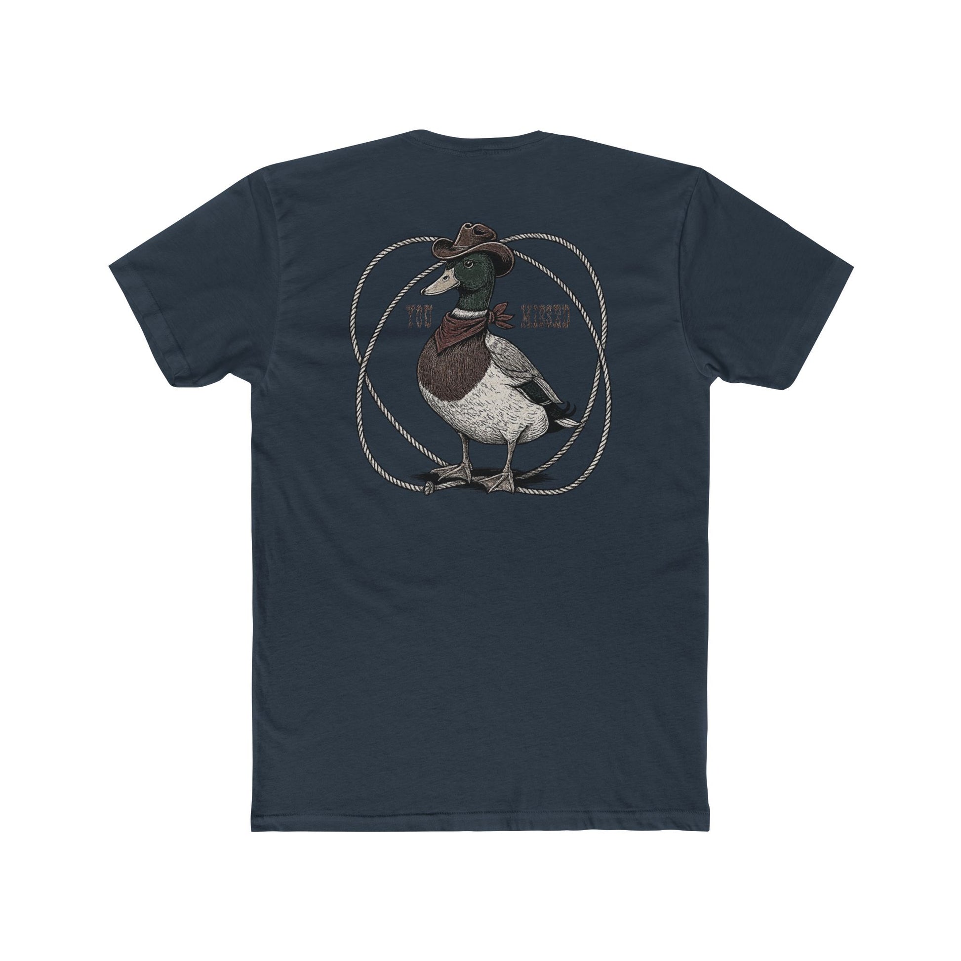 Indigo t-shirt with a graphic of a duck wearing a cowboy hat and bandana with rope border and the words you missed #indigo