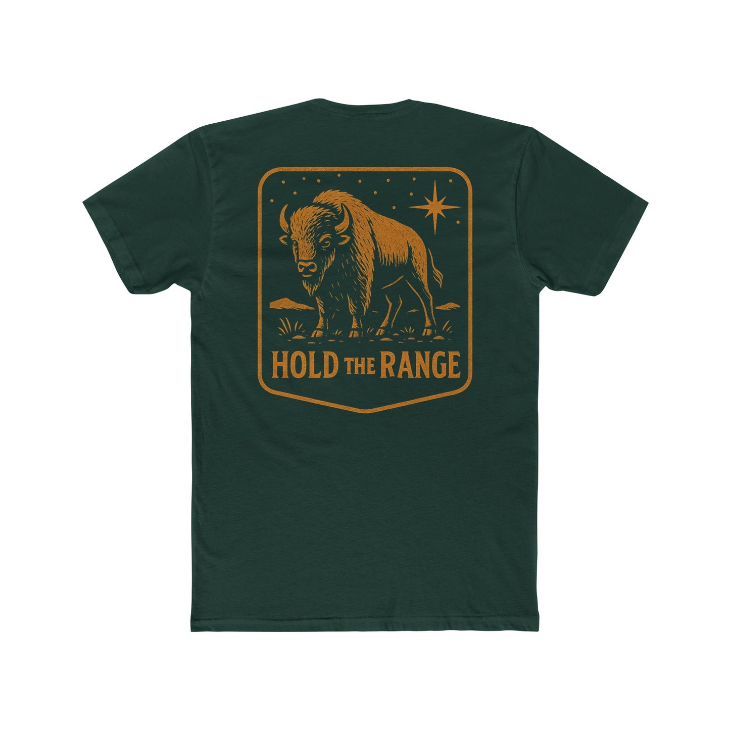 Forest Green T-Shirt with a bison, starry sky, and the words hold the range encompassed with a geometric border #forestgreen