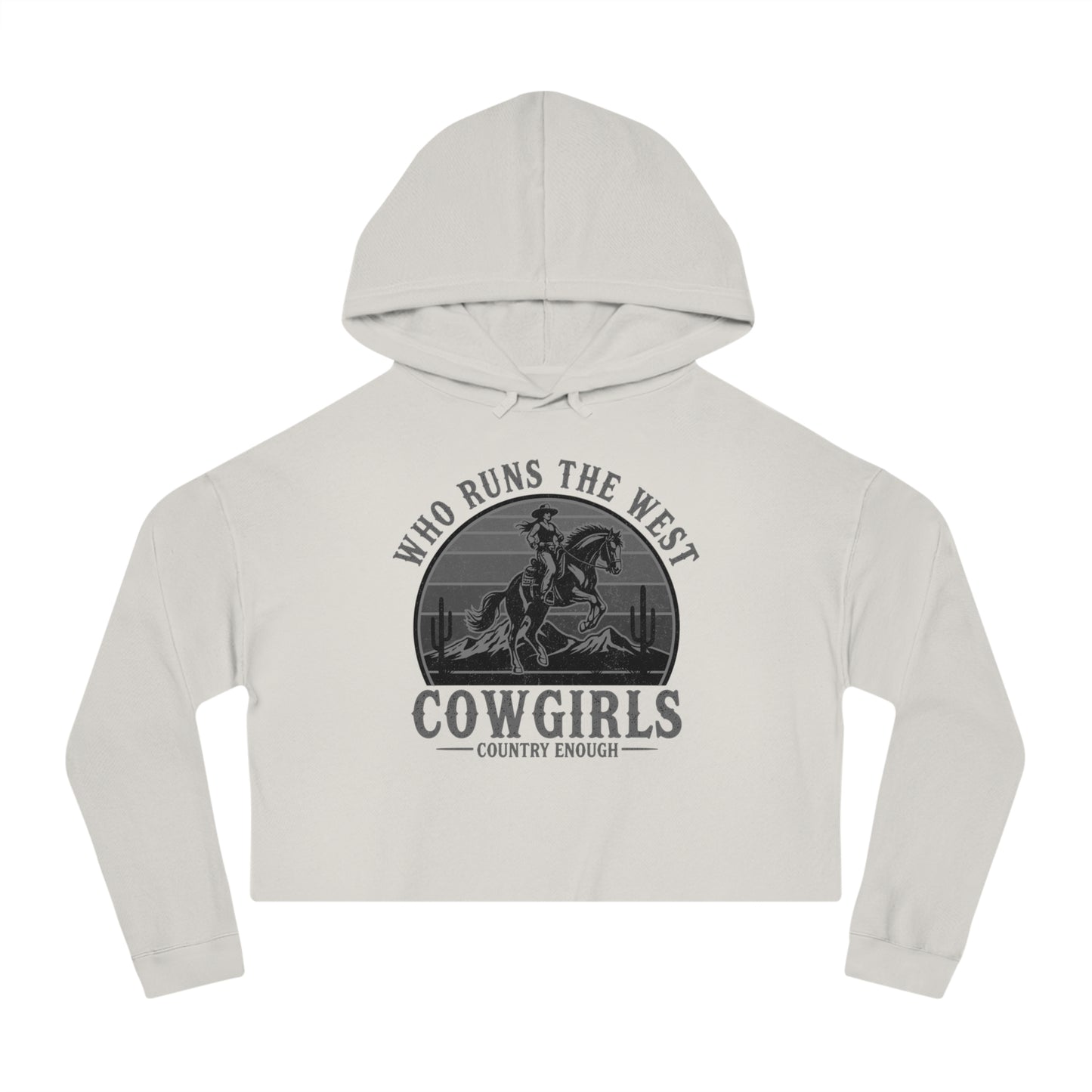 Bone crop hoodie with graphic of a cowgirls on a bucking horse, cacti, mountains, and the words who runs the west cowgirls #bone