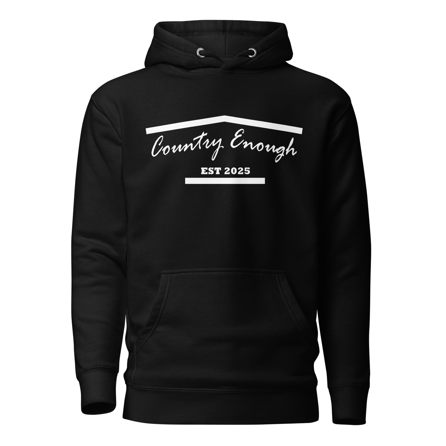 Black hoodie with graphic of the outline of a house and the words country enough est 2025 #black