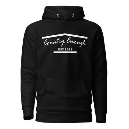Black hoodie with graphic of the outline of a house and the words country enough est 2025 #black