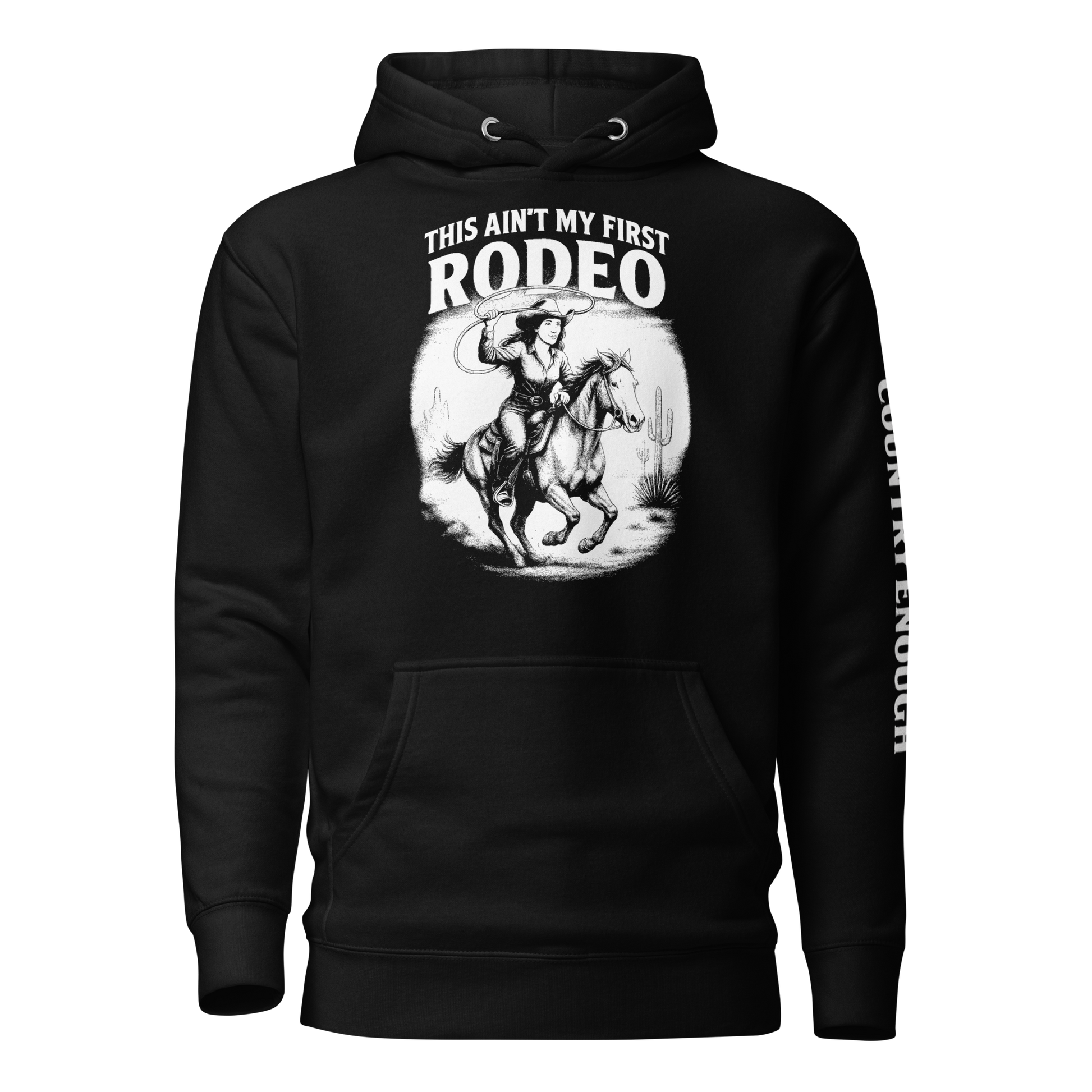 Black hoodie with graphic of cowgirl and horse, western landscape, and words this ain't my first rodeo #black