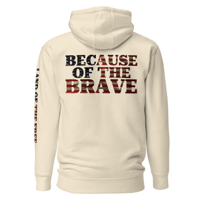 Bone hoodie with American flag fille words because of the brave on the back and land of the free on the sleeve #bone