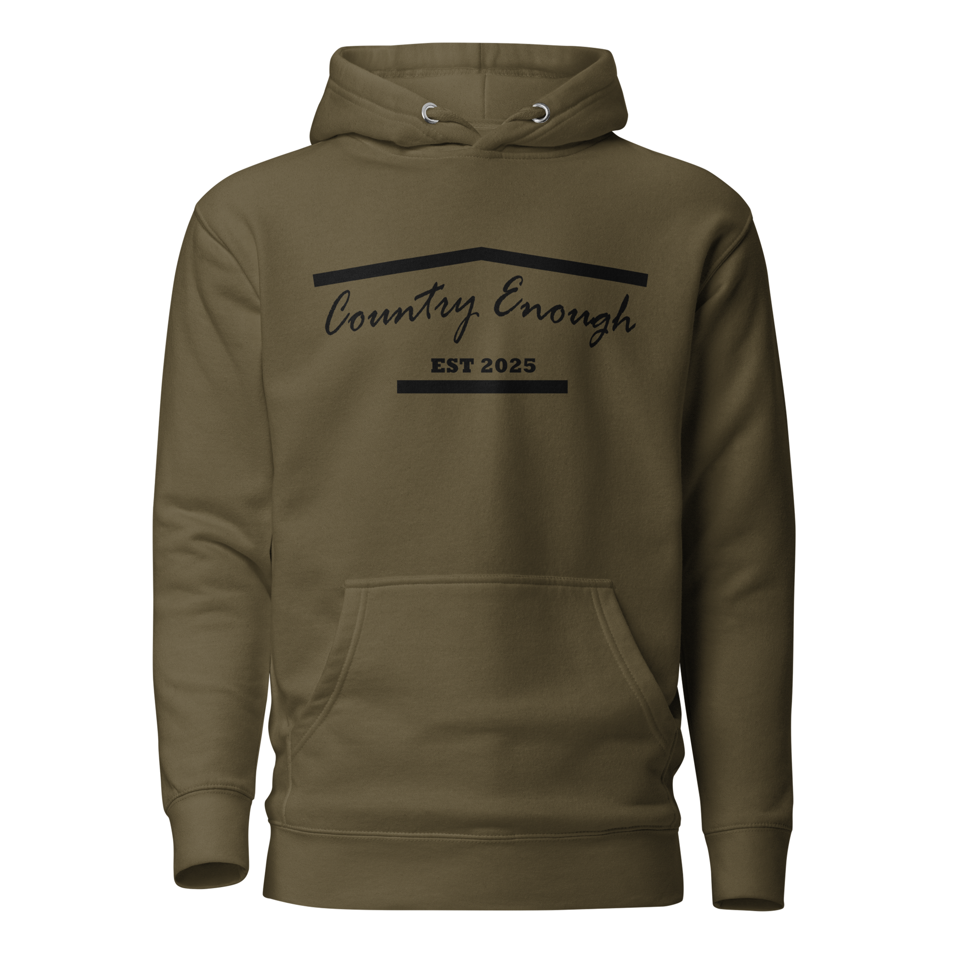Military Green hoodie with graphic of the outline of a house and the words country enough est 2025 #militarygreen