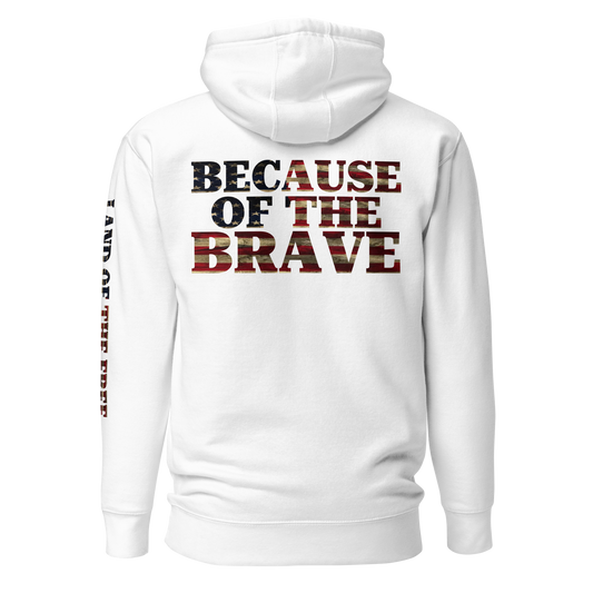 White hoodie with American flag fille words because of the brave on the back and land of the free on the sleeve #white