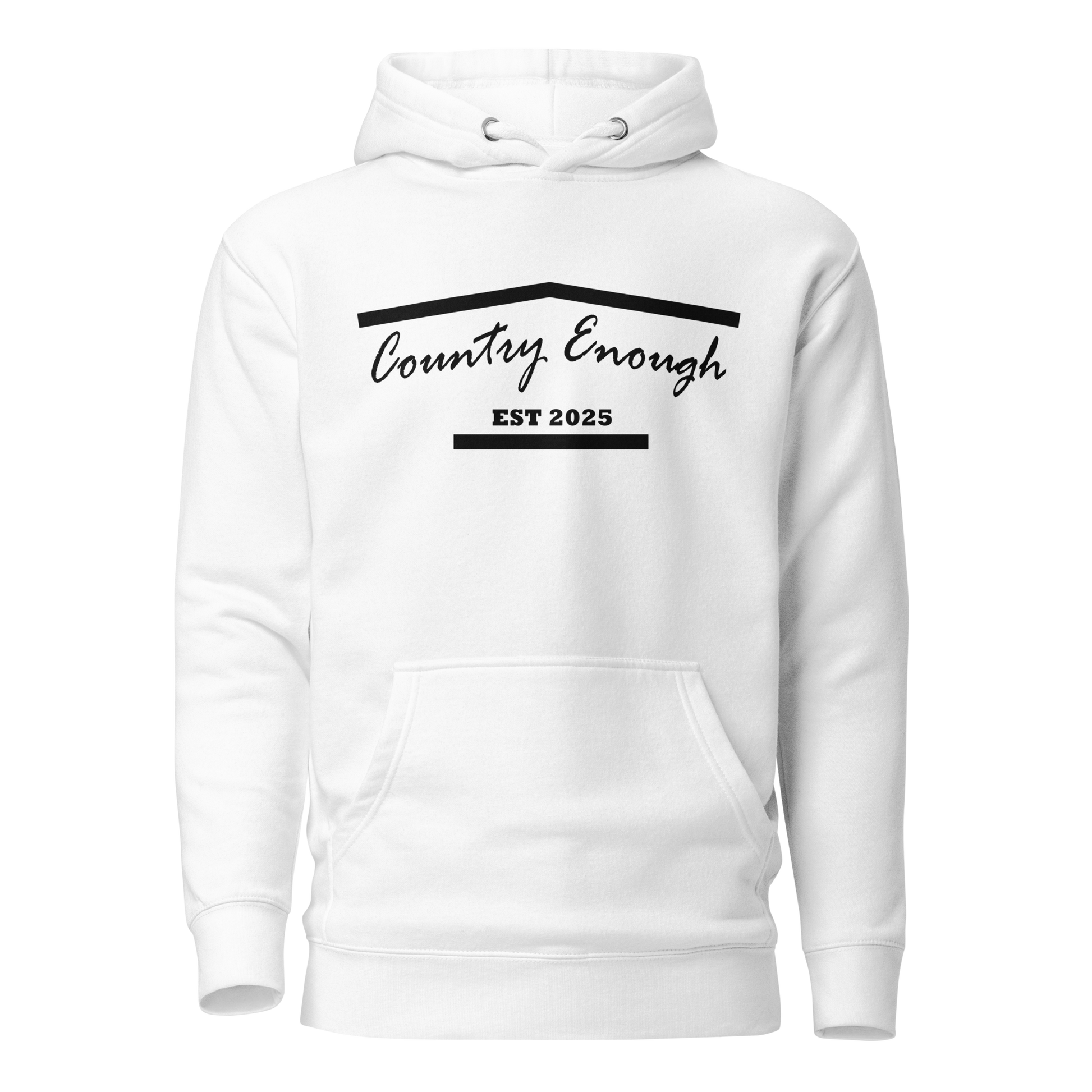 White hoodie with graphic of the outline of a house and the words country enough est 2025 #white