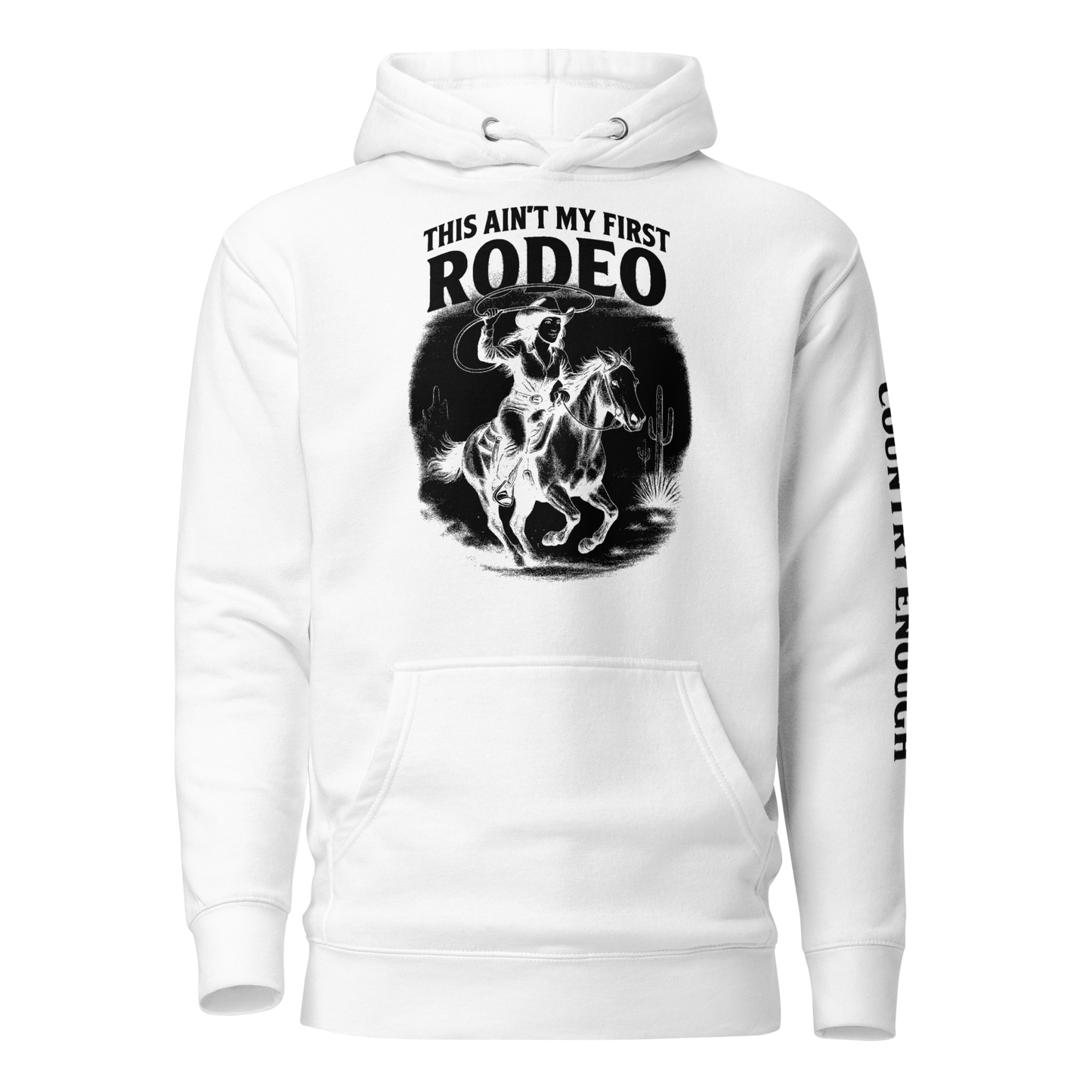 White hoodie with graphic of cowgirl and horse, western landscape, and words this ain't my first rodeo #white