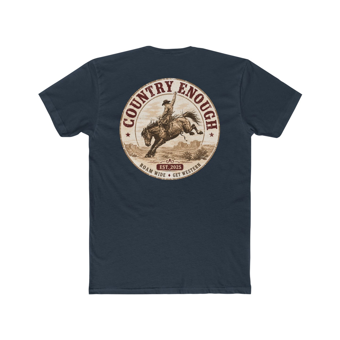 Country Enough Men's t-shirt with logo of bucking horse with ride and landscape background with CE logo and words roam wide and get western #indigo