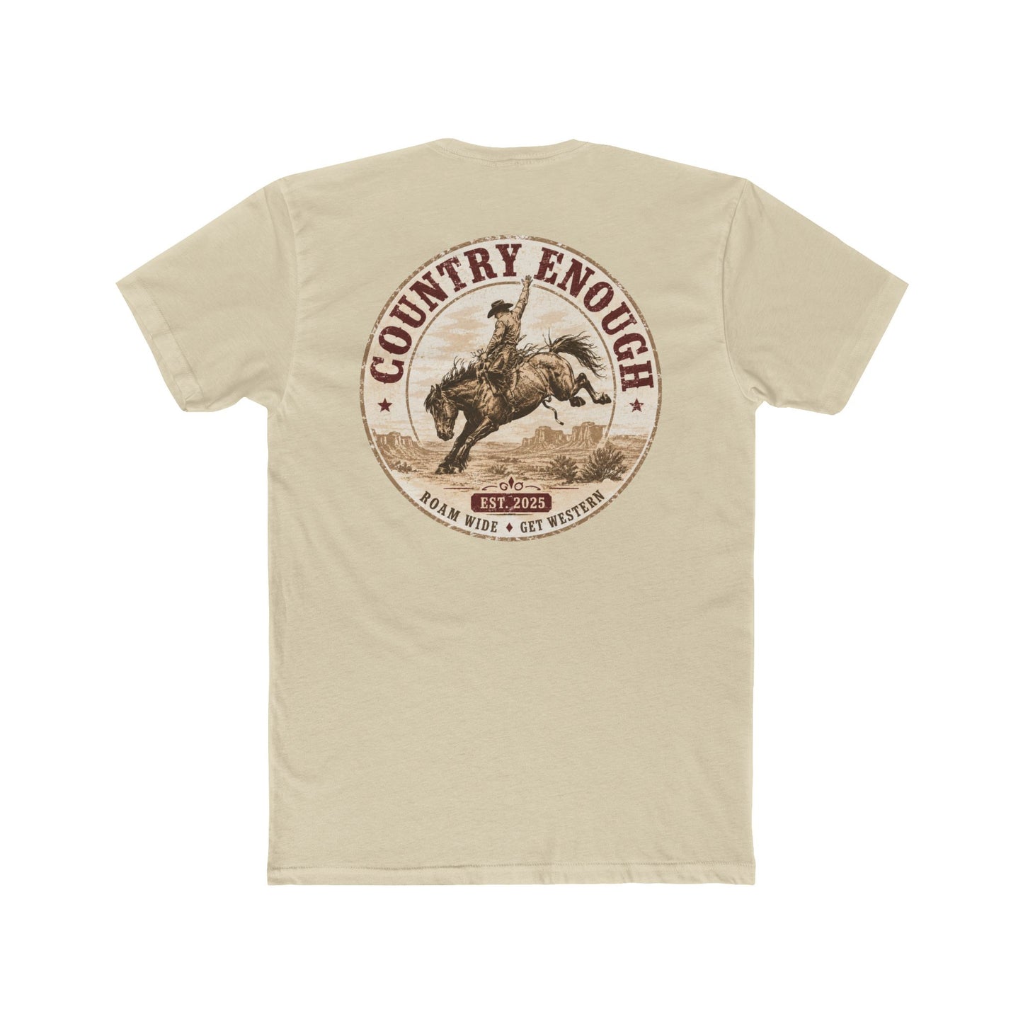 Country Enough Men's t-shirt with logo of bucking horse with ride and landscape background with CE logo and words roam wide and get western #cream