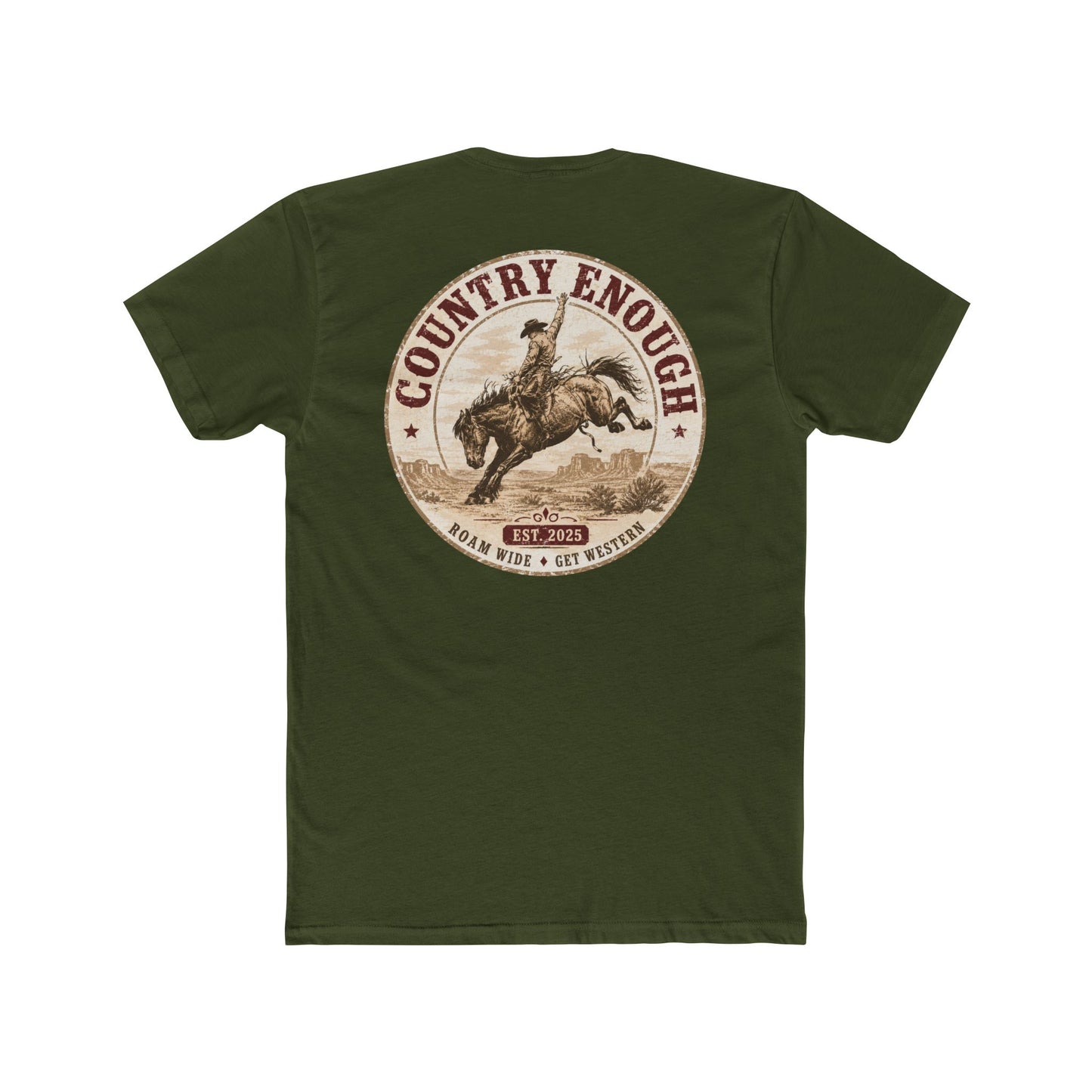 Country Enough Men's t-shirt with logo of bucking horse with ride and landscape background with CE logo and words roam wide and get western #militarygreen