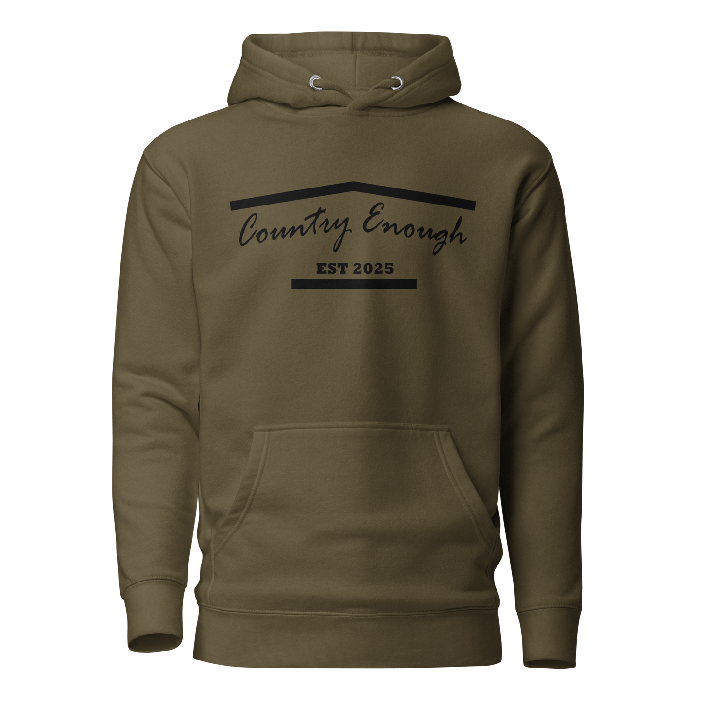 Military Green hoodie with graphic of the outline of a house and the words country enough est 2025 #militarygreen