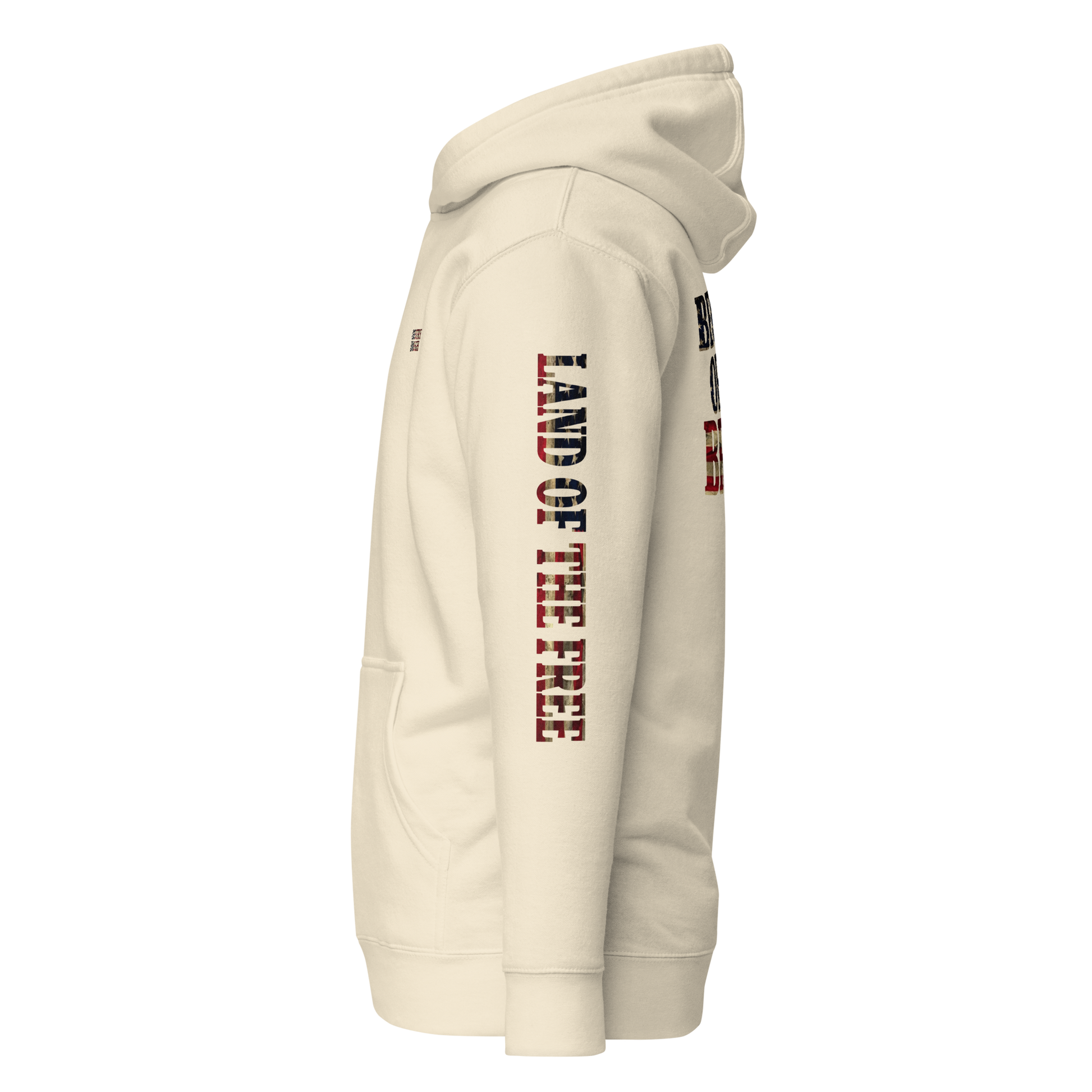 Bone hoodie with American flag fille words because of the brave on the back and land of the free on the sleeve #bone