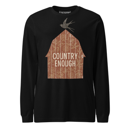 Black long sleeve shirt with barn graphic, bird, and country enough text #black
