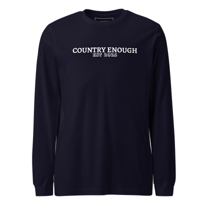 Navy long sleeve shirt with words country enough est 2025 on the chest #navy
