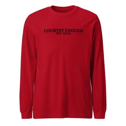 Red long sleeve shirt with words country enough est 2025 on the chest #red