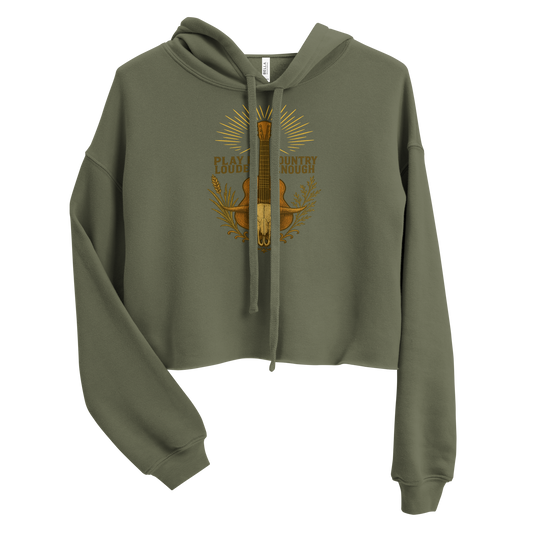 Military Green crop hoodie with a guitar graphic featuring the words play it louder and country enough #militarygreen