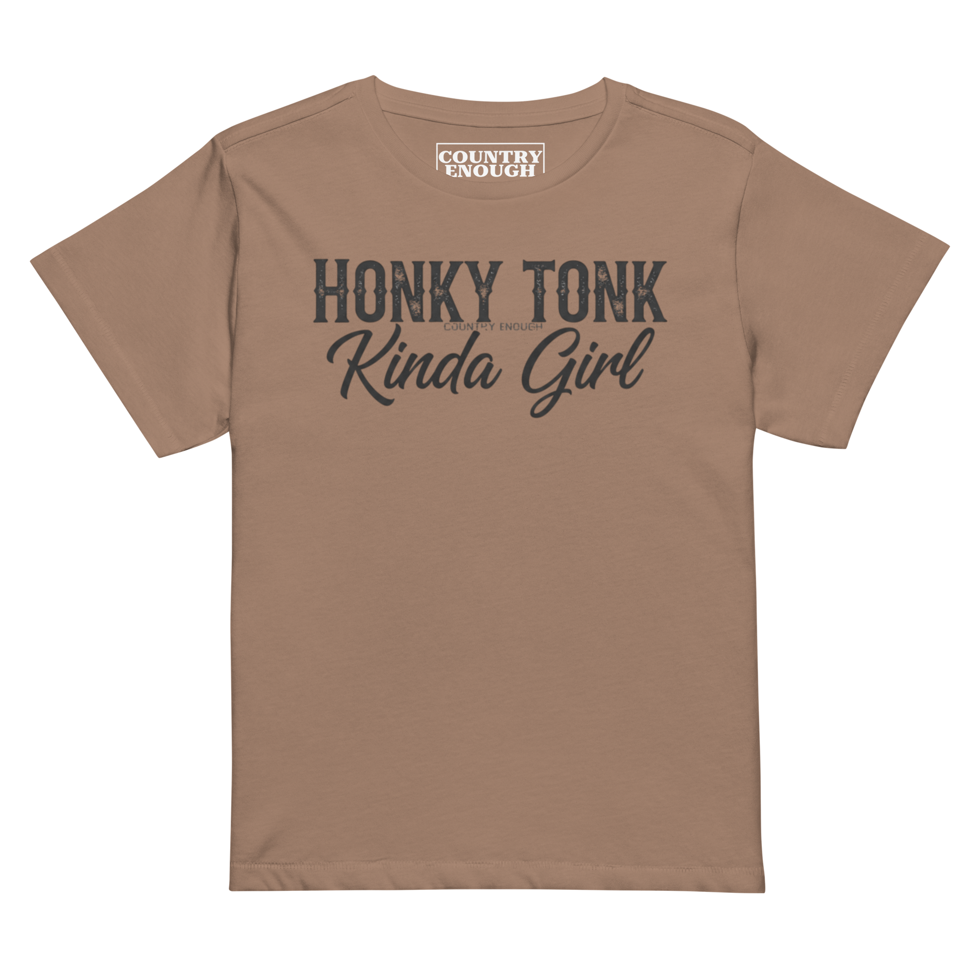 Latte t-shirt with graphic of the words honky tonk kinda girl #latte