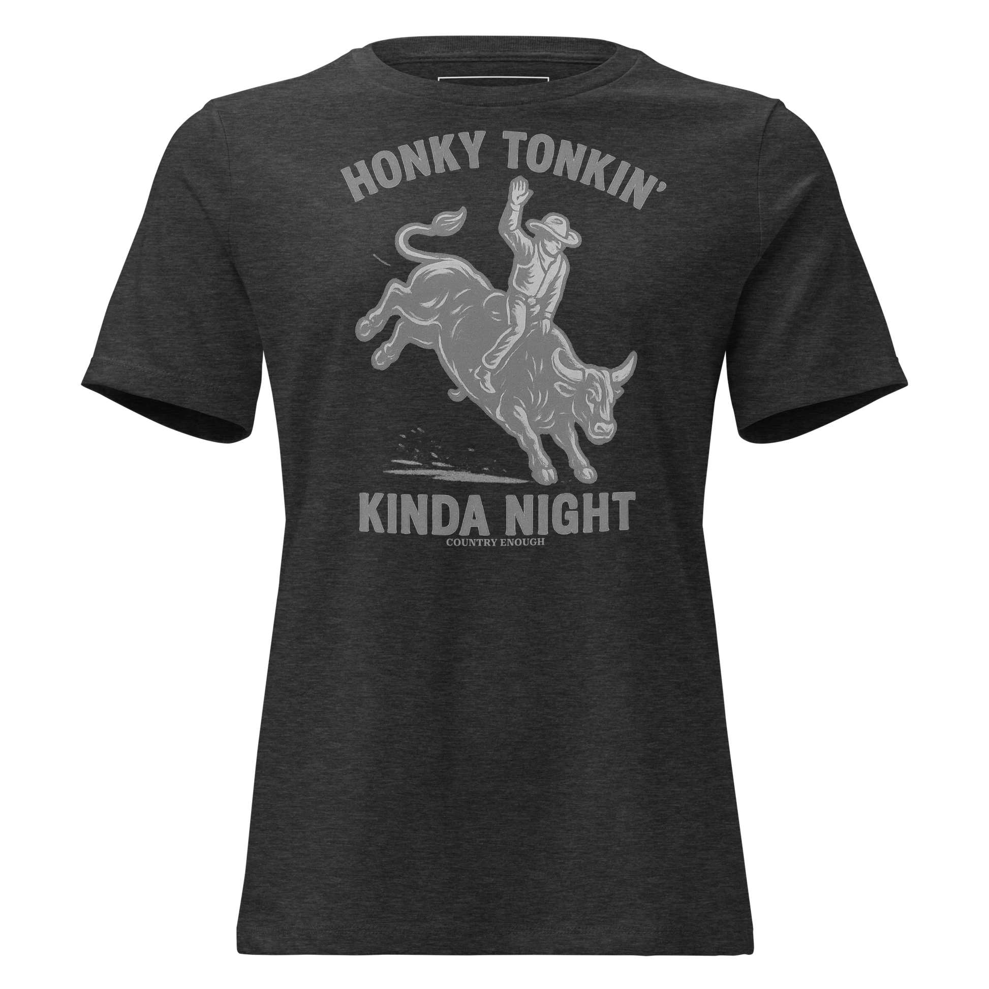 Dark Grey Heather t-shirt with graphic of a bull rider on a bucking bull and the words honky tonkin' kinda night #darkgreyheather