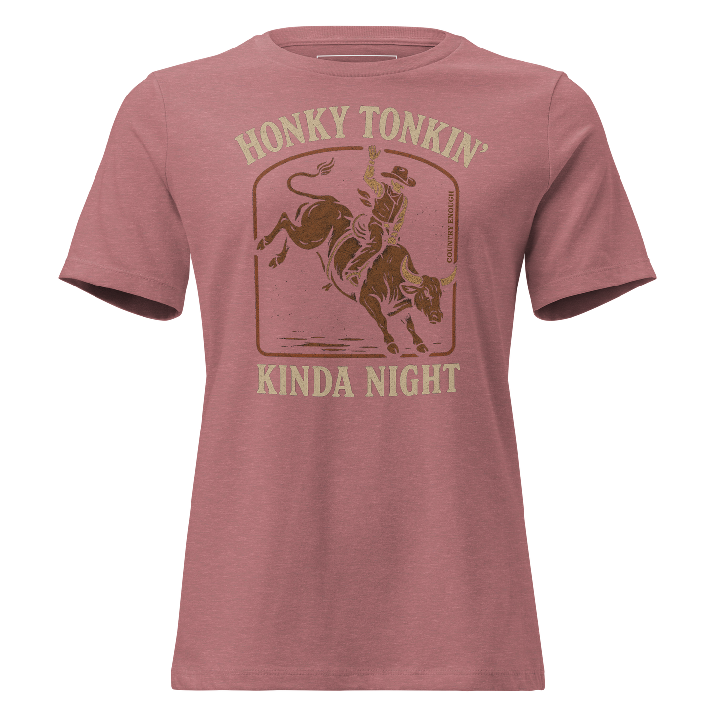 Heather Mauve t-shirt with graphic of a bull rider on a bucking bull and the words honky tonkin' kinda night #heathermauve