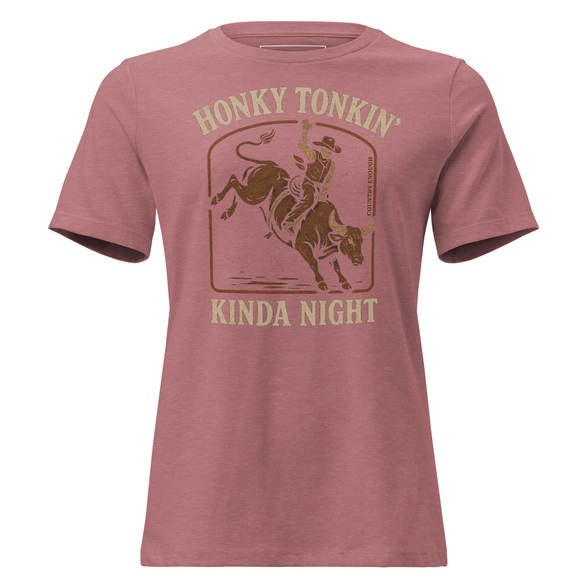 Heather Mauve t-shirt with graphic of a bull rider on a bucking bull and the words honky tonkin' kinda night #heathermauve