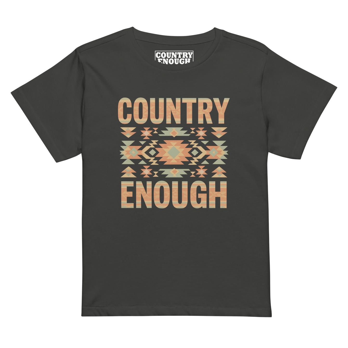 Women's high waist t-shirt with a stand alone aztec pattern and the pattern used as the color for the words country enough #vintageblack